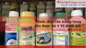 REVIEW 40 thuốc diệt côn trùng hàng đầu được Bộ Y Tế đánh giá